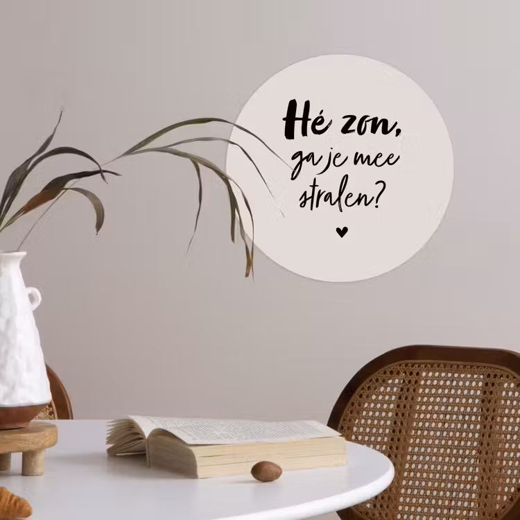 Tekst - Hé zon, ga je mee stralen? - Quotes - Zomer Wandcirkel behangsticker klein -sfeer3