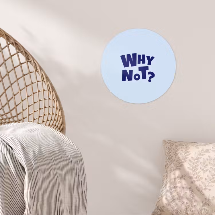 Why not - Blauw - Licht blauw - Quote Wandcirkel behangsticker klein -sfeer4