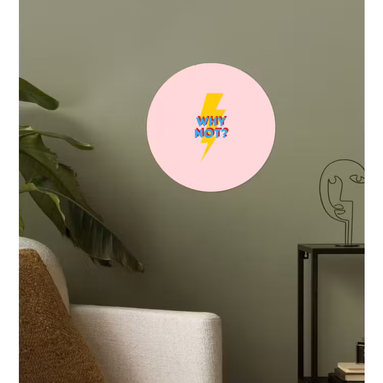 Why not - Bliksem - Roze Wandcirkel behangsticker klein -sfeer2