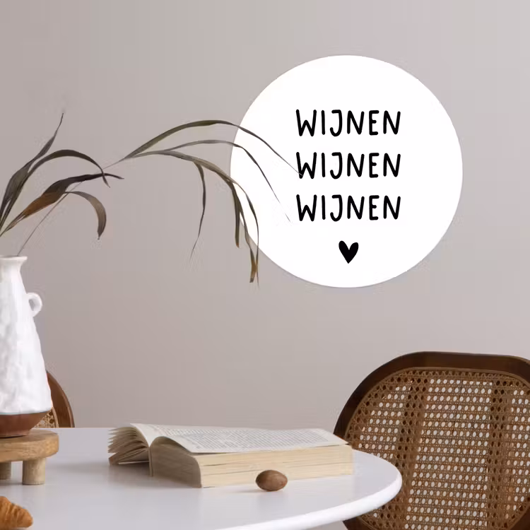 Wijnen wijnen wijnen - Spreuken - Quotes Wandcirkel behangsticker klein -sfeer3