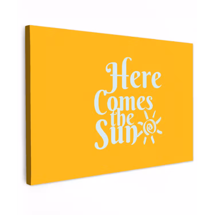 Geel - Blauw - Here comes the sun Tuinposter op houten frame 2 cm dik klein -3d