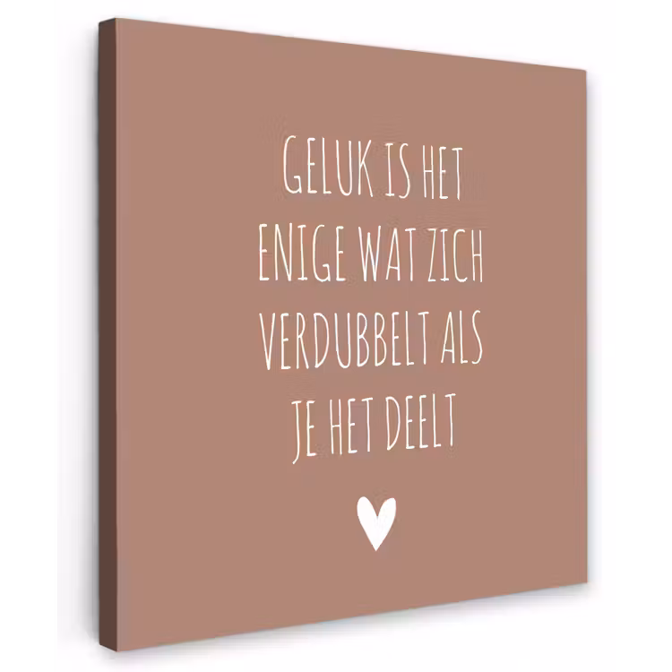 Geluk is het enige wat zich verdubbelt - Quotes - Spreuken Tuinposter op houten frame 2 cm dik middel -3d