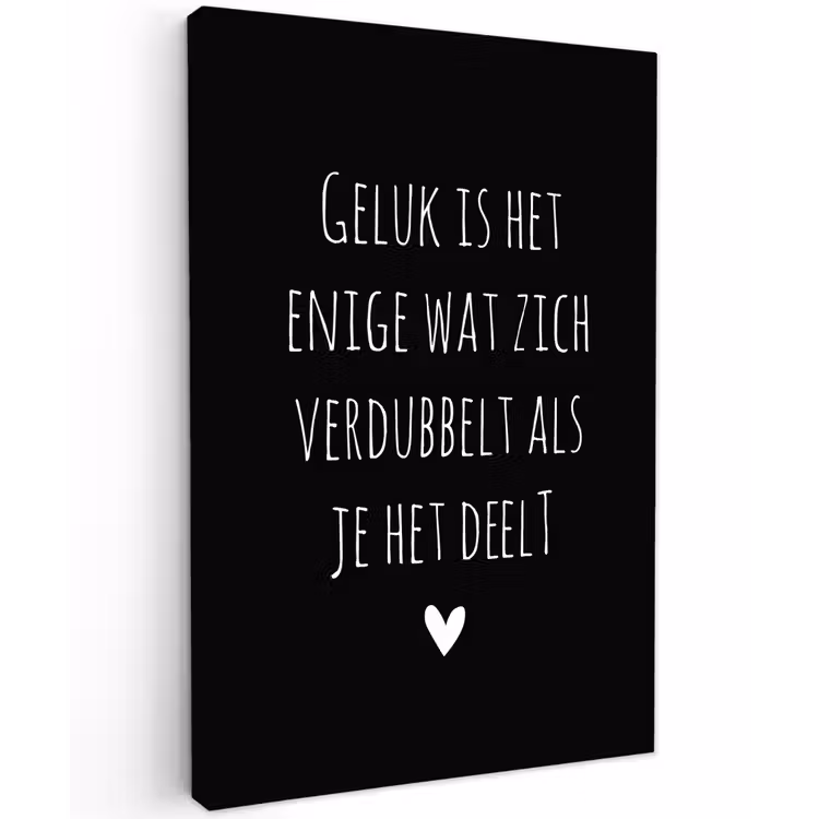 Geluk is het enige wat zich verdubbelt - Spreuken - Quotes Tuinposter op houten frame 2 cm dik klein -3d