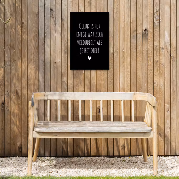 Geluk is het enige wat zich verdubbelt - Spreuken - Quotes Tuinposter op houten frame 2 cm dik klein -sfeer4