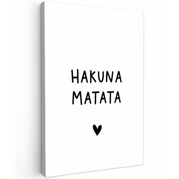 Hakuna matata - Quotes - Spreuken Tuinposter op houten frame 2 cm dik klein -3d