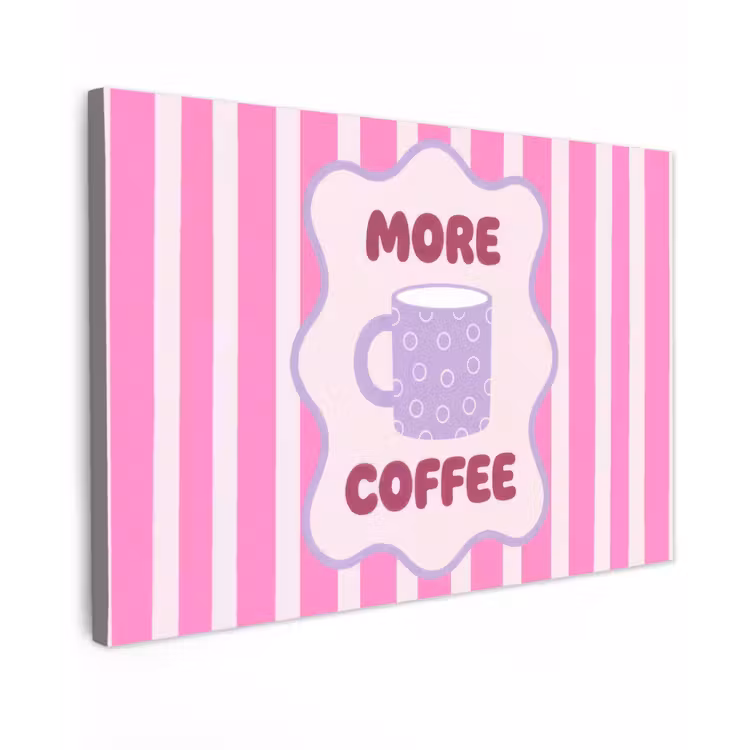 More coffee - Roze - Paars - Strepen - Mok Tuinposter op houten frame 2 cm dik klein -3d