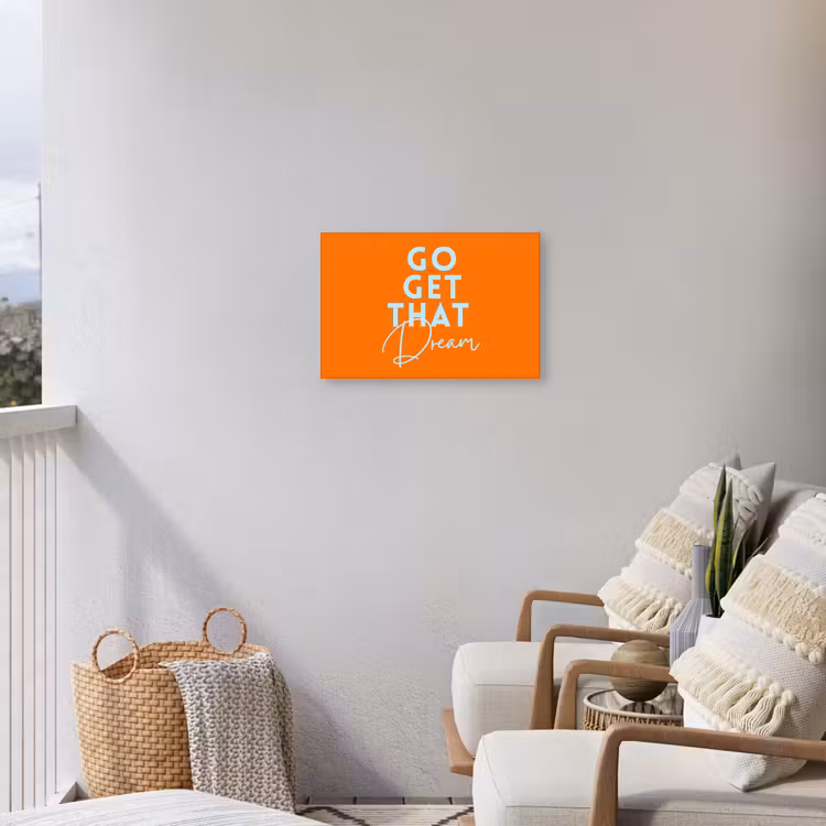 Oranje - Blauw - Go get that dream Tuinposter op houten frame 2 cm dik klein -sfeer1
