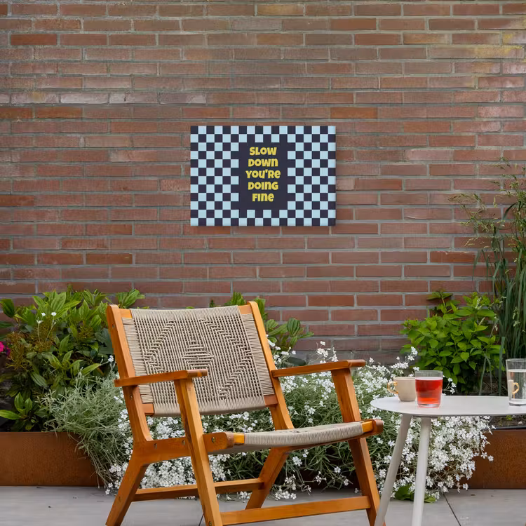 Patroon - Geblok - Blauw - Slow down you're doing fine Tuinposter op houten frame 2 cm dik klein -sfeer3