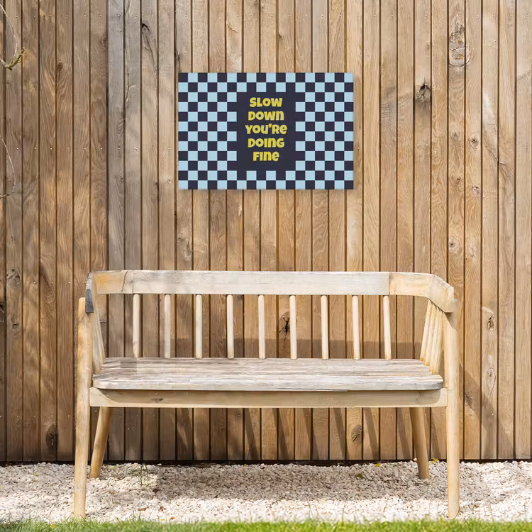 Patroon - Geblok - Blauw - Slow down you're doing fine Tuinposter op houten frame 2 cm dik klein -sfeer4