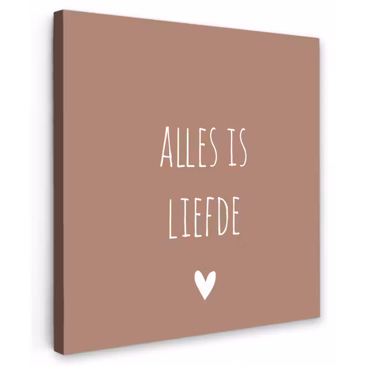 Quotes - Alles is liefde - Spreuken - Bløf Tuinposter op houten frame 2 cm dik middel -3d