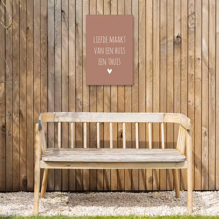 Quotes - Liefde maakt van een huis een thuis - Spreuken Tuinposter op houten frame 2 cm dik klein -sfeer4
