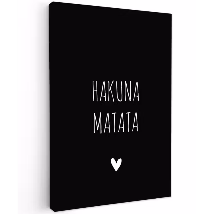 Quotes - Spreuken - Hakuna matata Tuinposter op houten frame 2 cm dik klein -3d