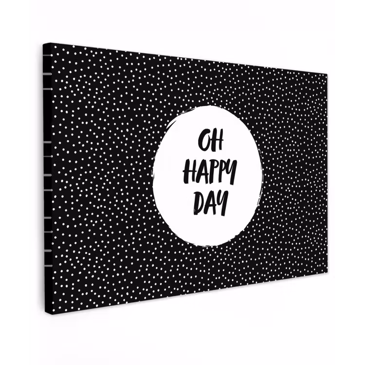 Quotes - Tekst - Oh happy day - Geluk Tuinposter op houten frame 2 cm dik klein -3d