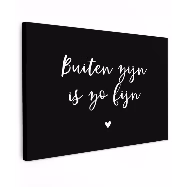 Quotes - Tuin - Buiten zijn is zo fijn - Tekst Tuinposter op houten frame 2 cm dik klein -3d