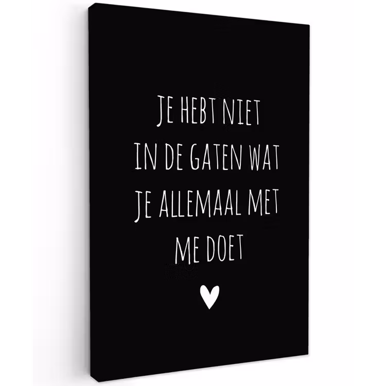 Quotes - Wat je allemaal met me doet - Spreuken Tuinposter op houten frame 2 cm dik klein -3d
