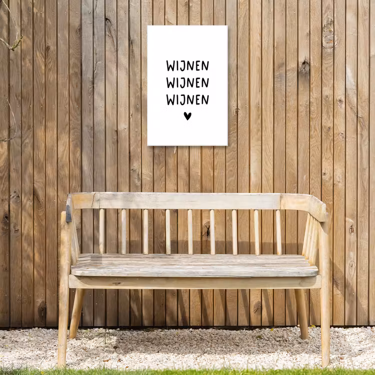 Quotes - Wijnen wijnen wijnen - Spreuken Tuinposter op houten frame 2 cm dik klein -sfeer4