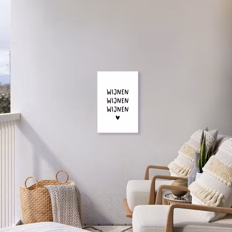 Quotes - Wijnen wijnen wijnen - Spreuken Tuinposter op houten frame 2 cm dik klein -sfeer1
