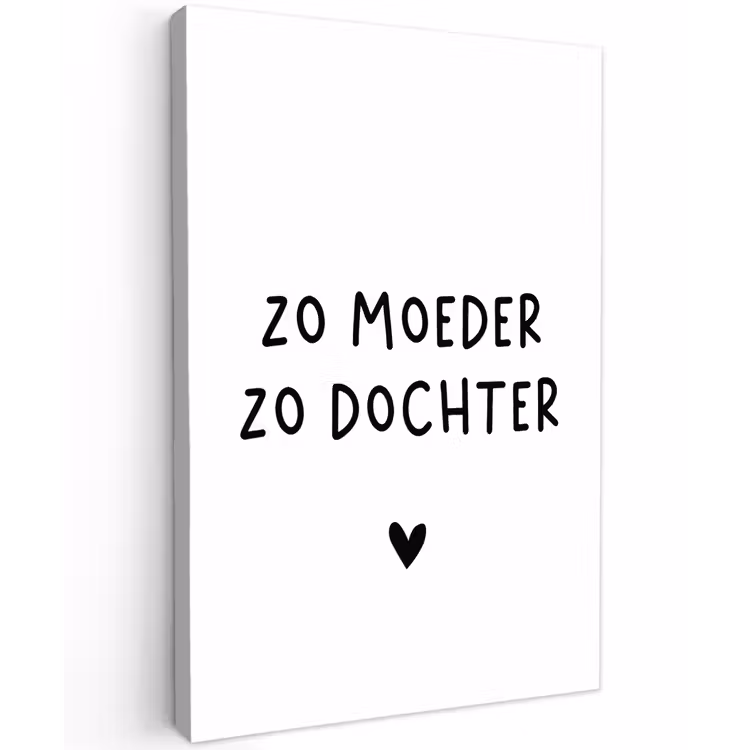 Quotes - Zo moeder zo dochter - Mama - Dochter - Spreuken Tuinposter op houten frame 2 cm dik klein -3d