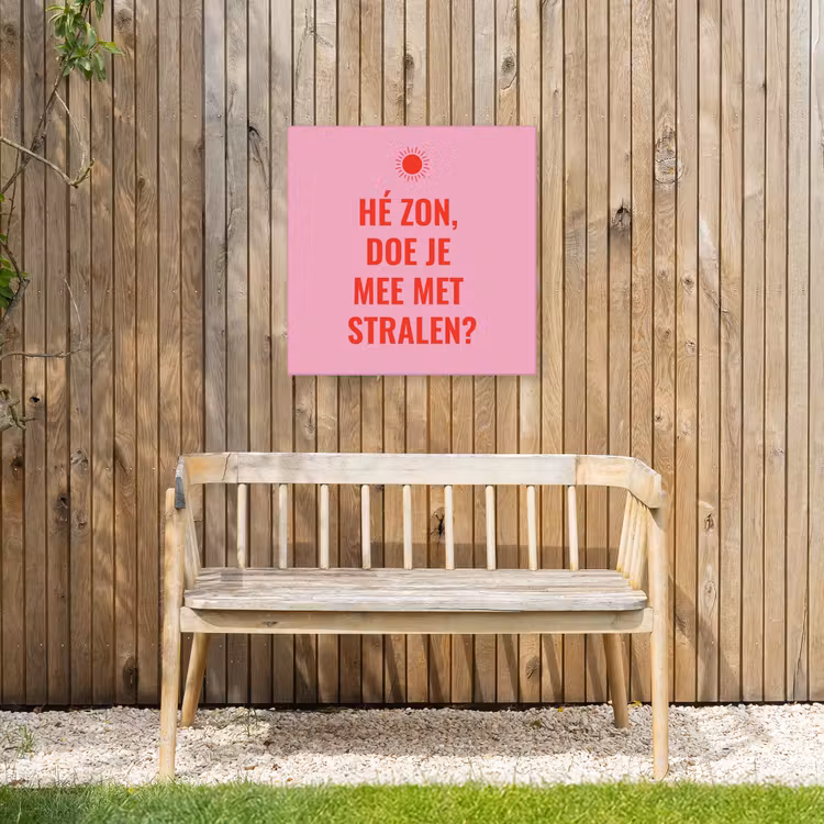 Roze - Zon - Quote Tuinposter op houten frame 2 cm dik middel -sfeer4
