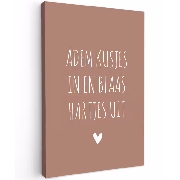 Spreuken - Adem kusjes in en blaas hartjes uit - Quotes Tuinposter op houten frame 2 cm dik klein -3d