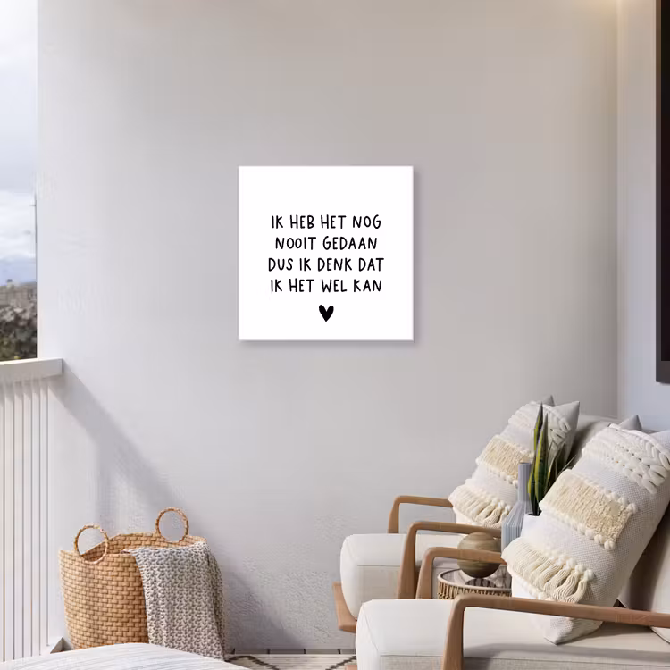 Spreuken - Quotes - Ik heb het nog nooit gedaan dus Tuinposter op houten frame 2 cm dik middel -sfeer1