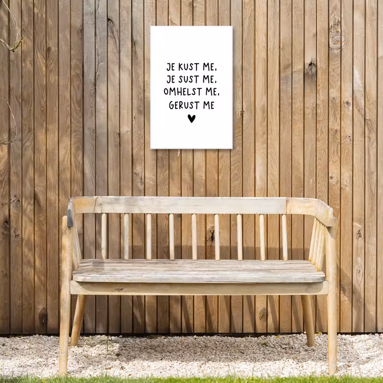 Spreuken - Quotes - Je kust je je sust me - Maaike Ouboter Tuinposter op houten frame 2 cm dik klein -sfeer4