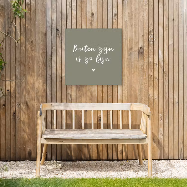 Tekst - Buiten zijn is zo fijn - Zomer - Spreuken Tuinposter op houten frame 2 cm dik middel -sfeer4