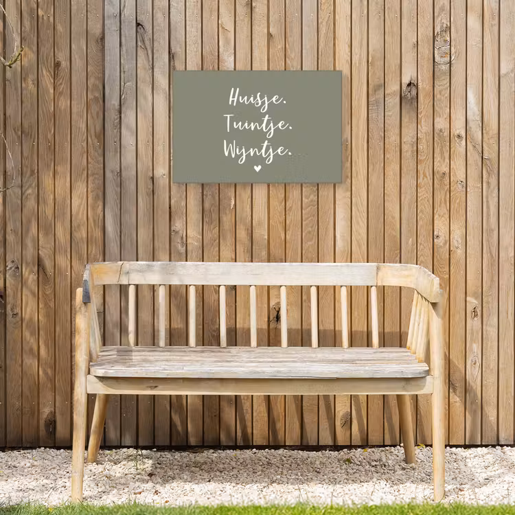 Tekst - Huisje, tuintje, wijntje - Thuis - Quotes - Wijn Tuinposter op houten frame 2 cm dik klein -sfeer4