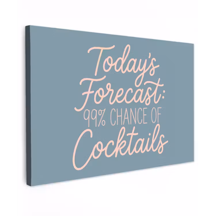 Today's Forecast - Cocktails - Blauw Tuinposter op houten frame 2 cm dik klein -3d