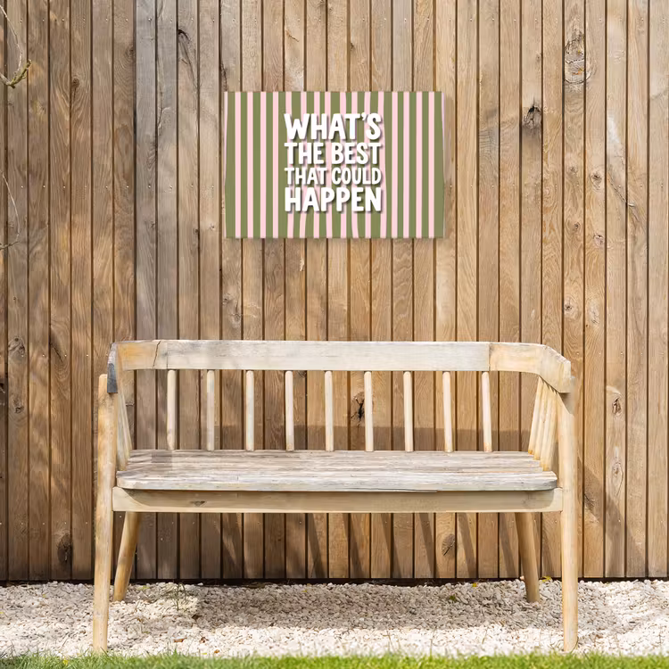 What's the best that could happen - Strepen - Groen - Roze Tuinposter op houten frame 2 cm dik klein -sfeer4