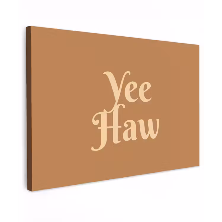 Yee haw - Bruin - Minimalistisch Tuinposter op houten frame 2 cm dik klein -3d