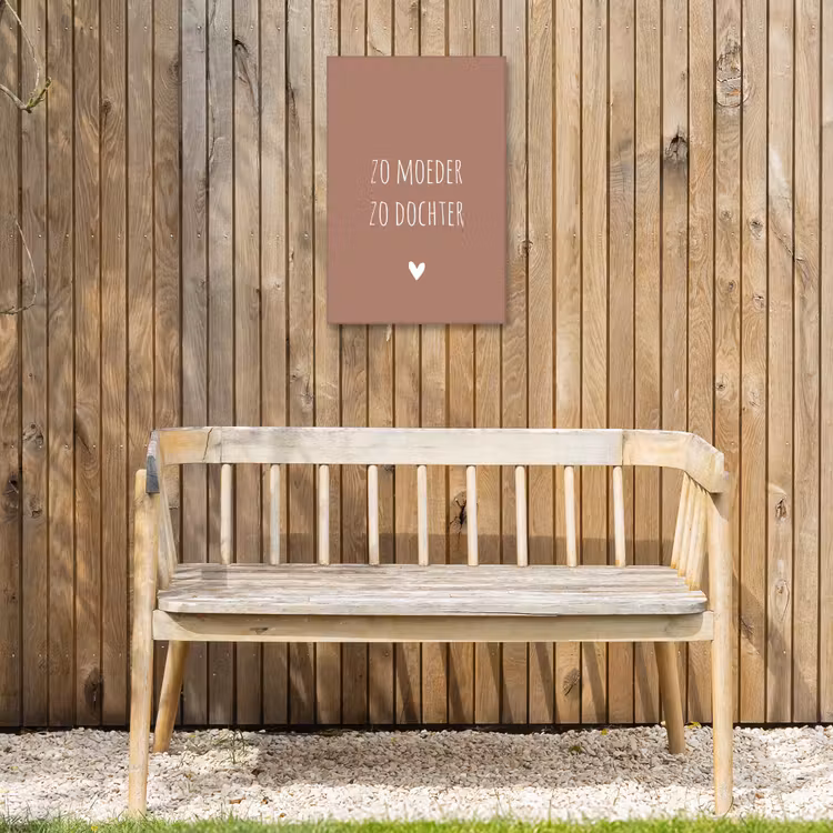 Zo moeder zo dochter - Dochter - Mama - Spreuken - Quotes Tuinposter op houten frame 2 cm dik klein -sfeer4