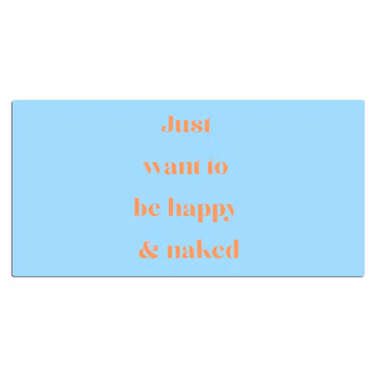 Blauw - Oranje - Just want to be happy & naked Muismat XXL klein -3d_leeg