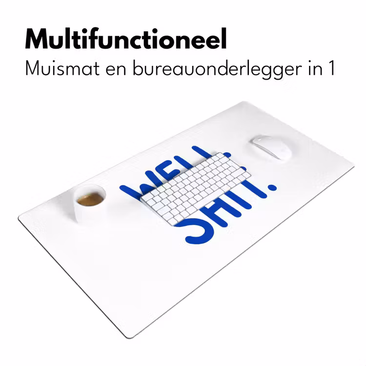Blauw - Quote - Wit Muismat XXL klein -sfeer4