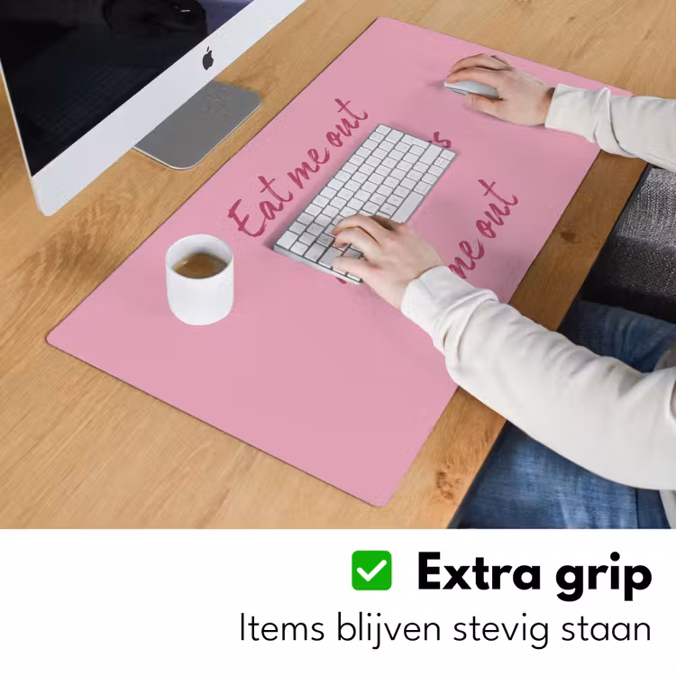 Eat me out don't stress me out - Roze - Handgeschreven Muismat XXL klein -sfeer3