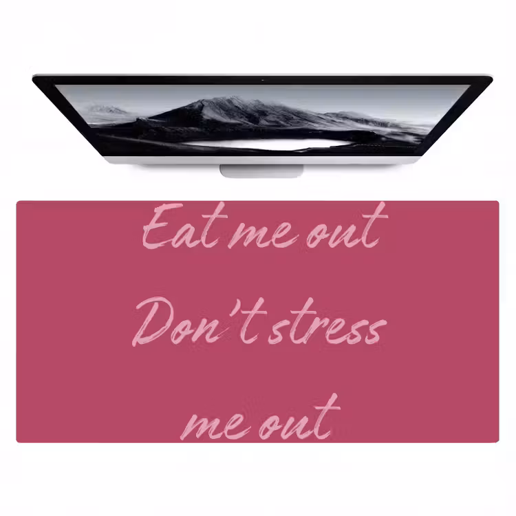 eat me out don't stress me out - Roze - Minimalistisch Muismat XXL klein -zzz3d