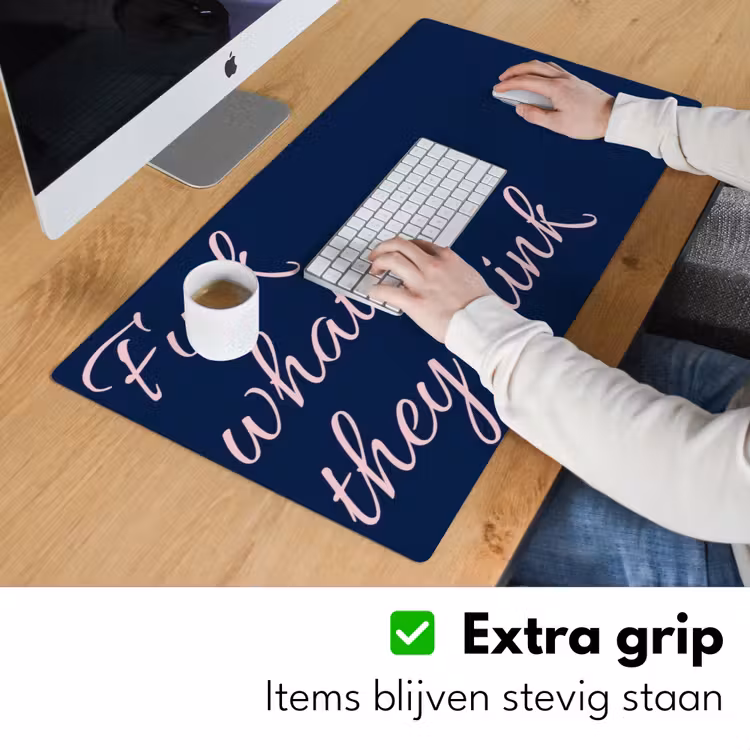 Fuck what they think - Blauw - Cursief Muismat XXL klein -sfeer3