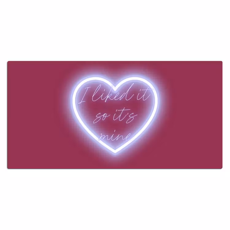 I liked it so it's mine - Neon hart - Roze Muismat XXL klein -3d_leeg