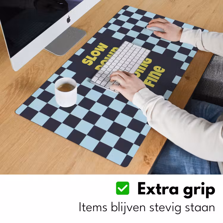 Patroon - Geblok - Blauw - Slow down you're doing fine Muismat XXL klein -sfeer3