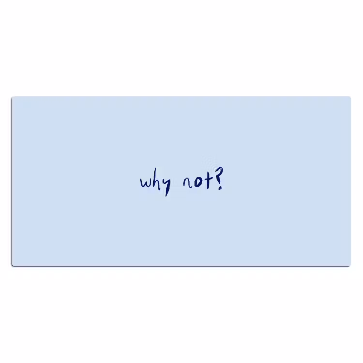 Why not - Blauw - Donker blauw - Quote Muismat XXL klein -3d_leeg