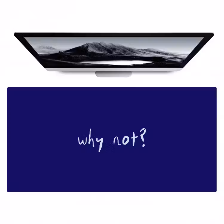Why not - Blauw - Handgeschreven Muismat XXL klein -zzz3d