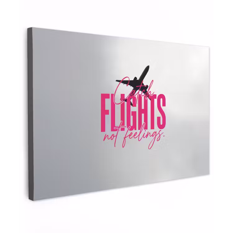 Catch flights not feelings - Vliegtuig - Roze canvas 2cm klein -z3d