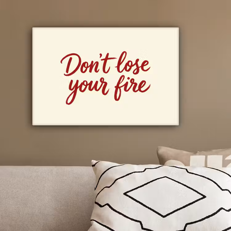 Don't lose your fire - Rood - Wit - Minimalistisch canvas 2cm klein -sfeer3