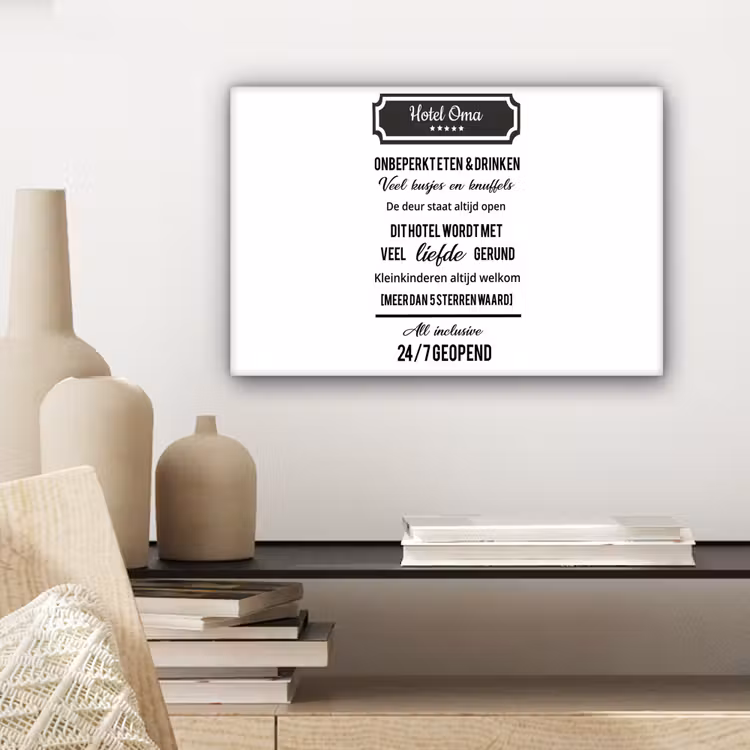 Hotel oma - Spreuken - Oma - Quotes canvas 2cm klein -sfeer6