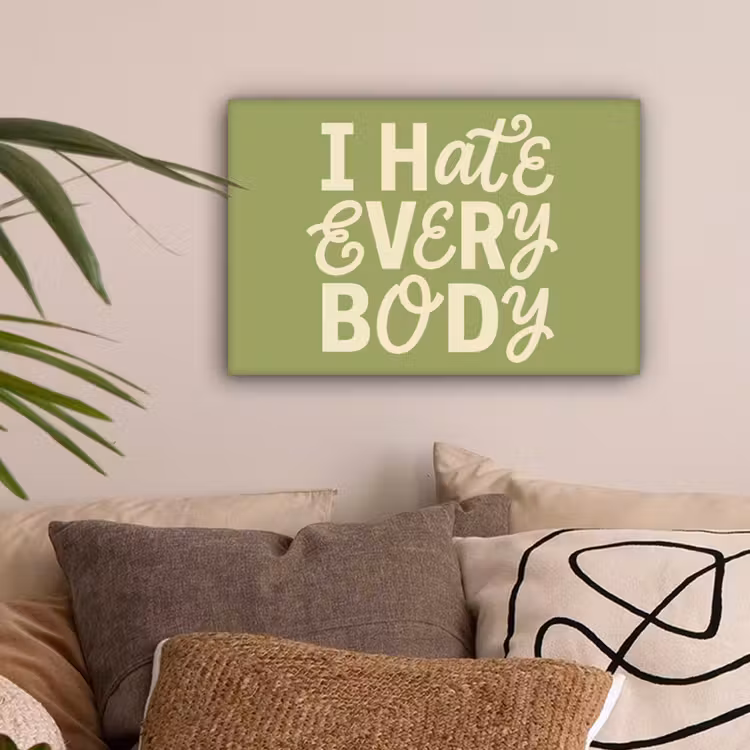 I hate everybody - Groen - Retro canvas 2cm klein -sfeer1