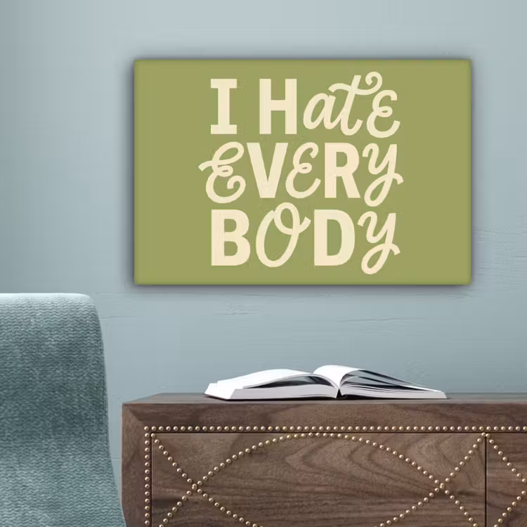 I hate everybody - Groen - Retro canvas 2cm klein -sfeer4