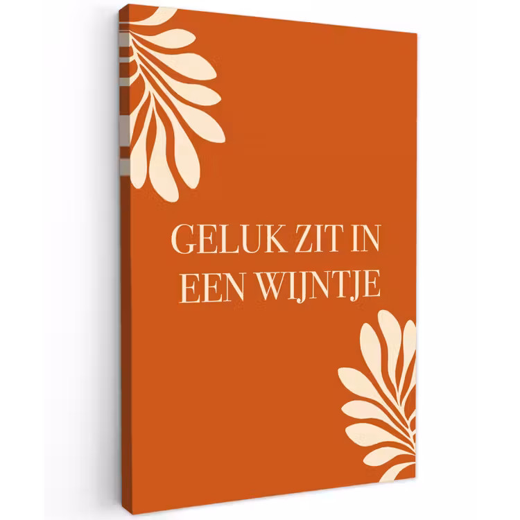 Oranje - Wijntje - Quote canvas 2cm klein -z3d