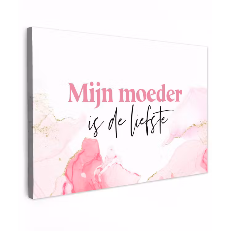 Quote - Mama - Mijn moeder is de liefste - Roze canvas 2cm klein -z3d