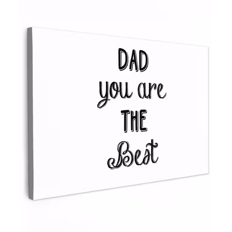 Quotes - Dad you are the best - Spreuken - Papa canvas 2cm klein -z3d