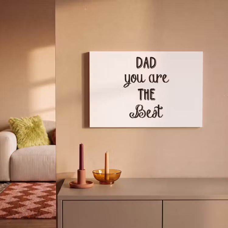 Quotes - Dad you are the best - Spreuken - Papa canvas 2cm klein -sfeer1